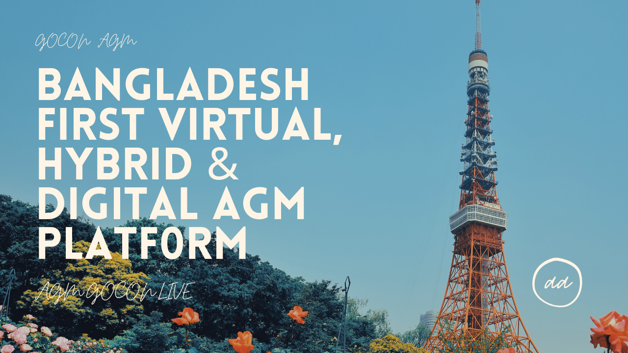 Bangladesh first Virtual, hybrid & digital AGM platform – GOCON AGM